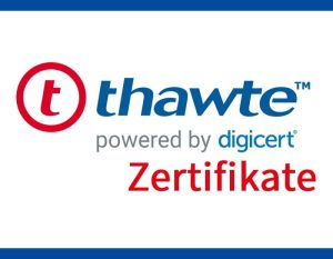 Thawte SSL Zertifikate Digicert  SSL Webserver Zertifikate