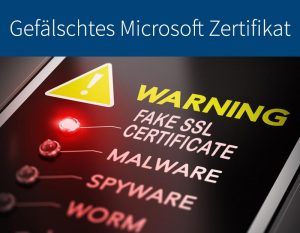 gefälschtes Windows Zertifikat