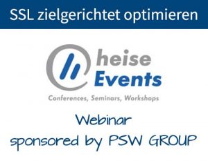 SSL zielgerichtet optimieren - Heise Webinar