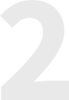 Die Zahl 2 in hellgrauer Schrift.